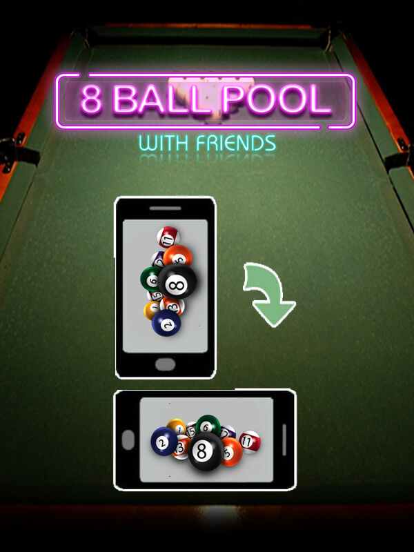 8 Ball Pool - Playing with Friends 