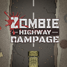 Zombie Highway Rampage